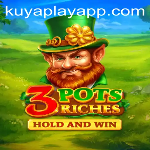 Exploring the Exciting World of 3potsRiches by KUYA PLAY