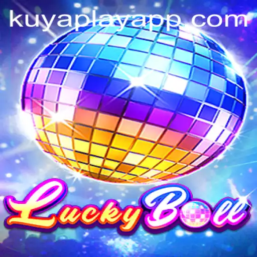 Unveiling 'LuckyBall': A Game of Chance and Strategy by KUYA PLAY
