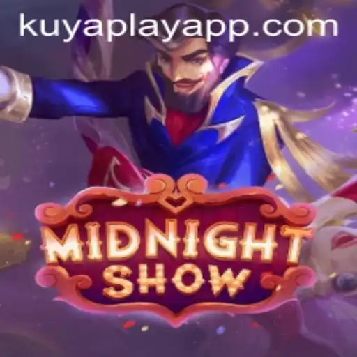 MidnightShow: Uncover the Secrets of KUYA PLAY's Newest Adventure