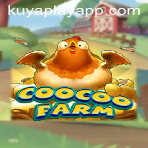 CooCooFarm: Embark on a Thrilling Virtual Farming Adventure with KUYA PLAY