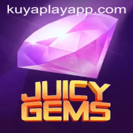 Exploring the Enchanting World of JuicyGems by KUYA PLAY
